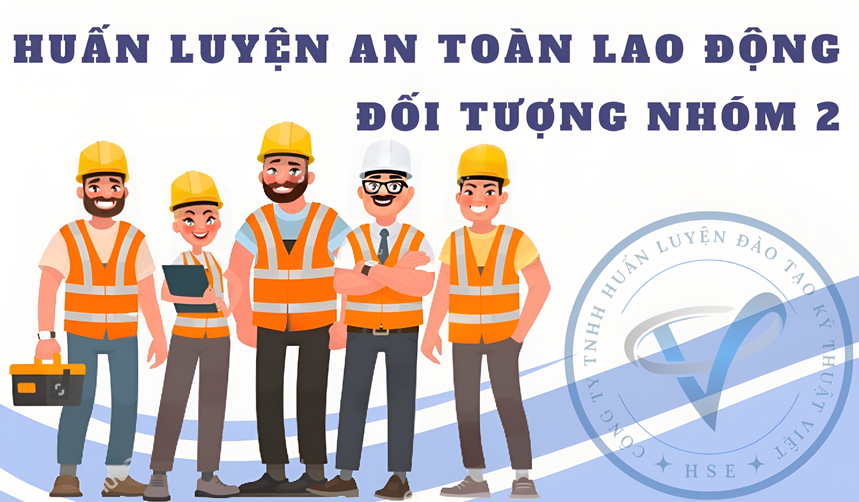 huan-luyen-an-toan-lao-dong-nhom-2