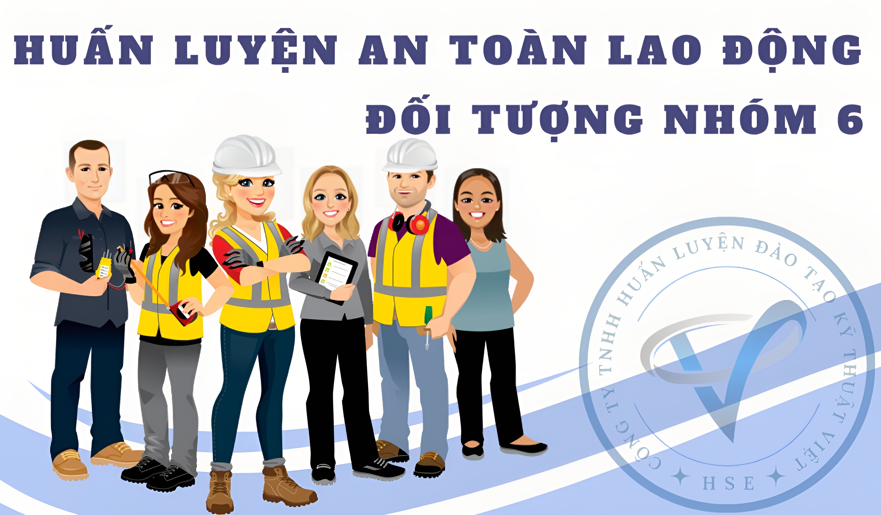 huan-luyen-an-toan-lao-dong-nhom-6